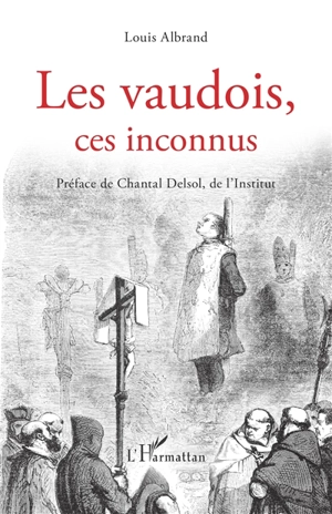 Les vaudois, ces inconnus - Louis Albrand