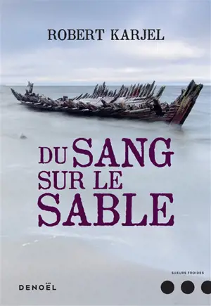 Du sang sur le sable - Robert Karjel