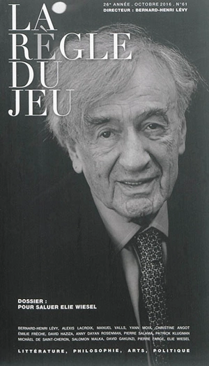 Règle du jeu (La), n° 61. Pour saluer Elie Wiesel