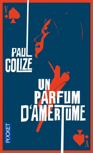 Un parfum d'amertume - Paul Colize