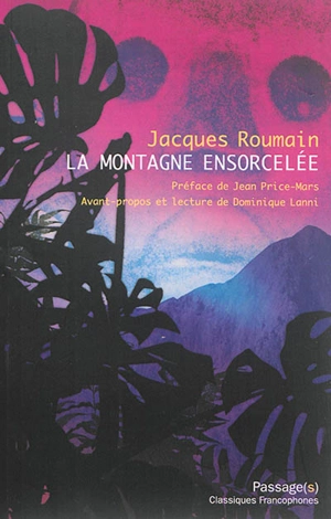 La montagne ensorcelée : récit paysan - Jacques Roumain