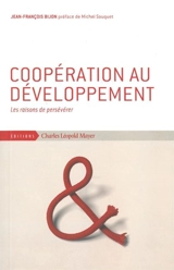 Coopération au développement : les raisons de persévérer - Jean-François Bijon