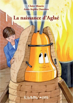 La naissance d'Aglaé - Claire Maurin