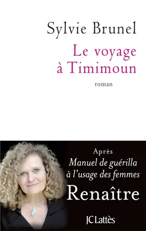 Le voyage à Timimoun - Sylvie Brunel