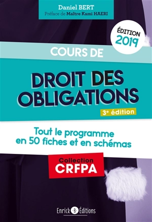 Cours de droit des obligations : tout le programme en 50 fiches et en schémas : 2020 - Daniel Bert