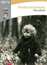 Neverland - Timothée de Fombelle