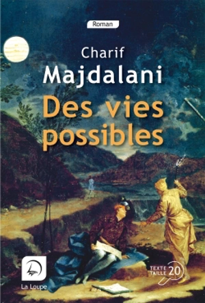 Des vies possibles - Charif Majdalani