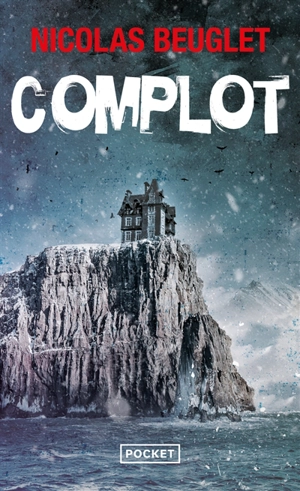 Complot - Nicolas Beuglet