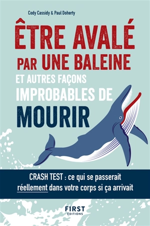 Etre avalé par une baleine et autres façons improbables de mourir - Cody Cassidy