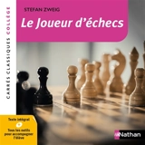 Le joueur d'échecs : texte intégral - Stefan Zweig
