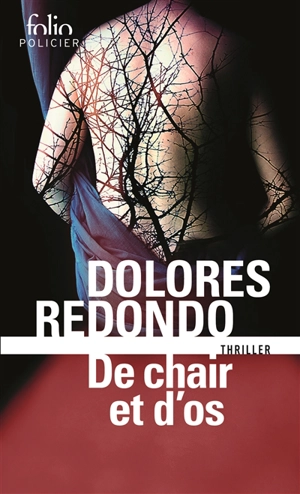 La trilogie du Baztan. De chair et d'os : thriller - Dolores Redondo