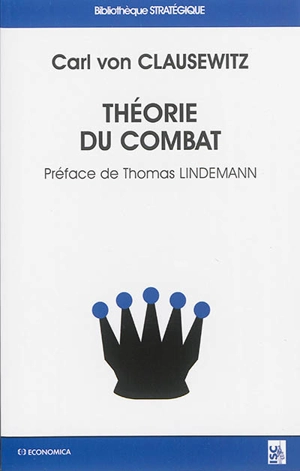 Théorie du combat - Carl von Clausewitz