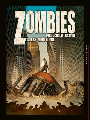 Zombies. Vol. 4. Les moutons - Olivier Peru