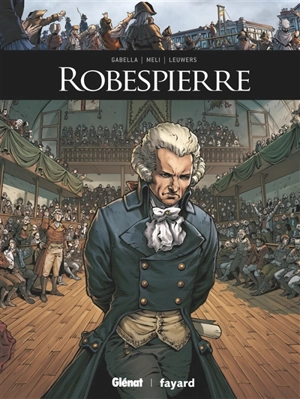 Robespierre - Mathieu Gabella