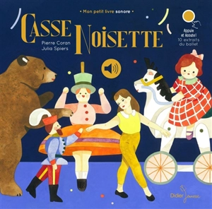 Casse-Noisette - Pierre Coran