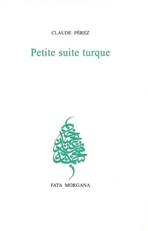 Petite suite turque - Claude Pérez