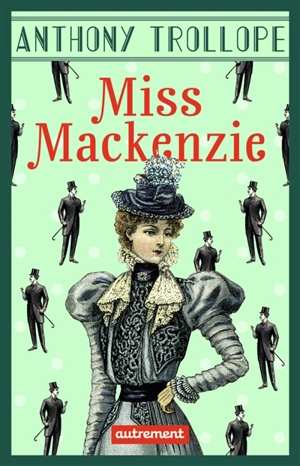 Miss Mackenzie - Anthony Trollope