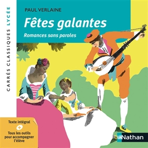 Fêtes galantes. Romances sans paroles : 1869 et 1874 - Paul Verlaine