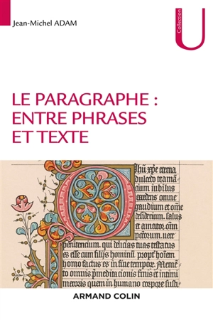 Le paragraphe : entre phrases et texte - Jean-Michel Adam