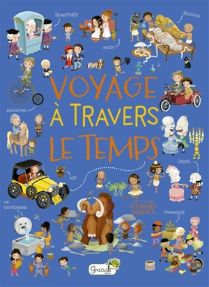 Voyage à travers le temps - Eleonora Barsotti