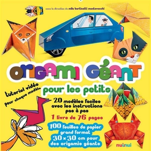 Origami géant pour les petits : 20 modèles faciles avec les instructions pas à pas - Mila Bertinetti