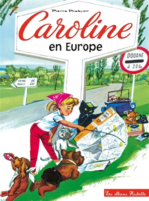 Caroline. Caroline en Europe - Pierre Probst