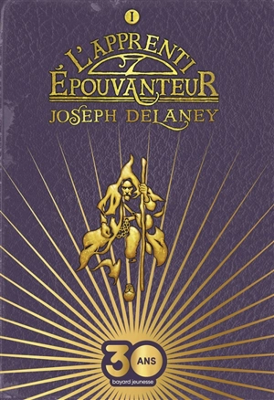 L'Epouvanteur. Vol. 1. L'apprenti Epouvanteur - Joseph Delaney
