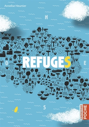 Refuges - Annelise Heurtier