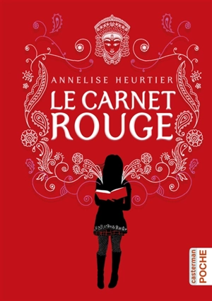 Le carnet rouge - Annelise Heurtier