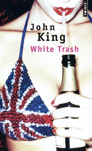 White trash - John King