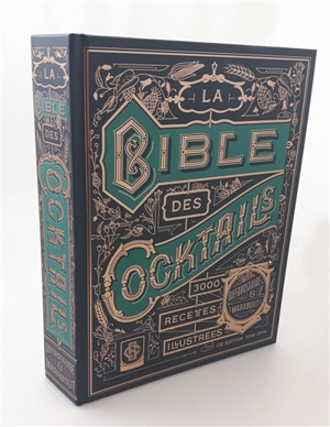 La bible des cocktails : 3.350 recettes illustrées - Simon Difford