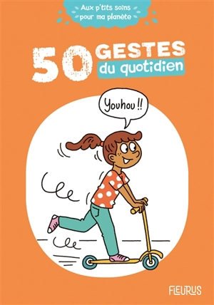 50 gestes du quotidien - Cécile Desprairies