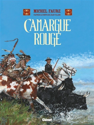 Camargue rouge - Michel Faure