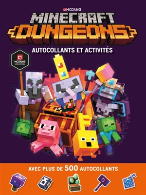 Minecraft dungeons : autocollants et activités : avec plus de 500 autocollants - Craig Jelley