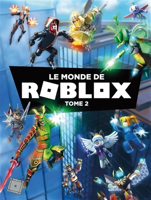 Le monde de Roblox. Vol. 2 - Andy Davidson