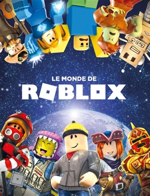 Le monde de Roblox - Alexander Cox