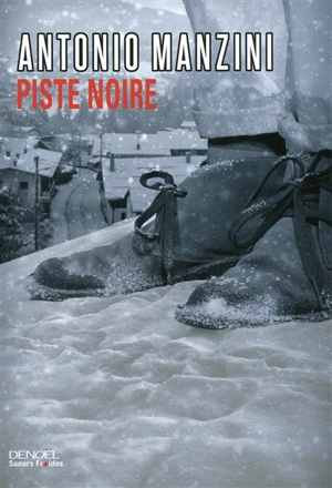 Piste noire - Antonio Manzini