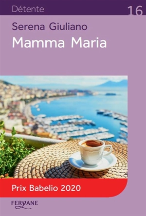 Mamma Maria - Serena Giuliano