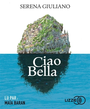 Ciao bella - Serena Giuliano
