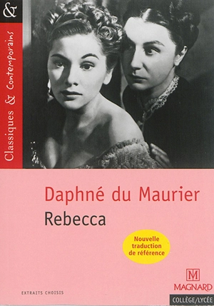 Rebecca : extraits choisis - Daphne Du Maurier