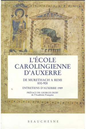 L'école carolingienne d'Auxerre, de Murethach à Rémi