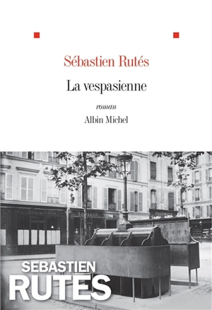 La vespasienne - Sébastien Rutés