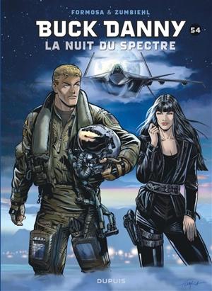 Les aventures de Buck Danny. Vol. 54. La nuit du spectre - Frédéric Zumbiehl