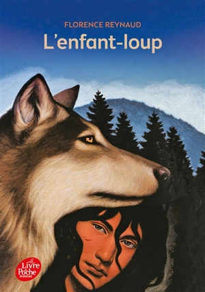 L'enfant-loup - Florence Reynaud