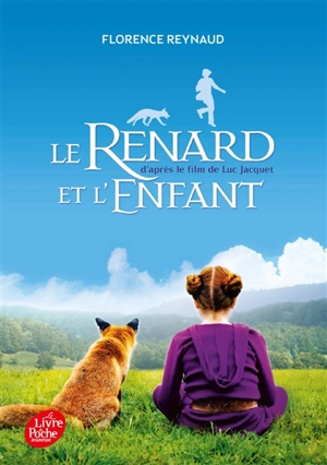 Le renard et l'enfant - Florence Reynaud