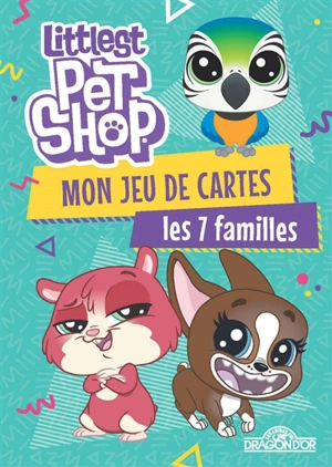 Littlest Petshop : mon jeu de cartes : les 7 familles - Groupe Hasbro France