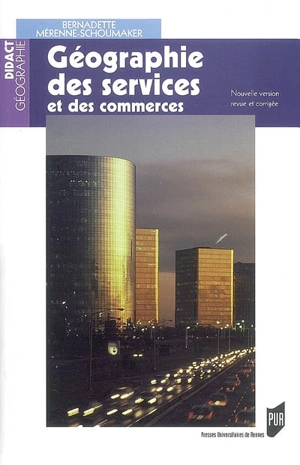 Géographie des services et des commerces - Bernadette Mérenne-Schoumaker
