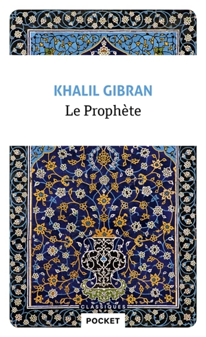 Le prophète - Khalil Gibran