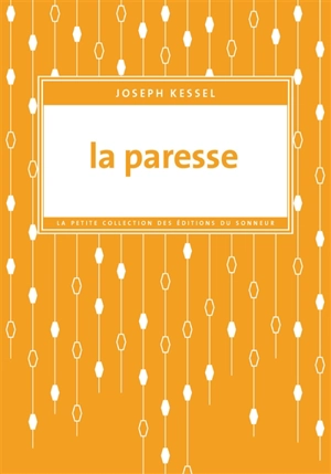 La paresse - Joseph Kessel