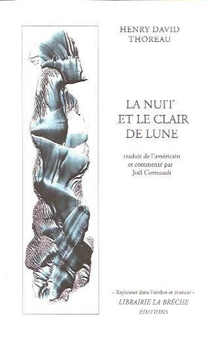 La nuit et le clair de lune - Henry David Thoreau